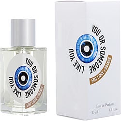 ETAT LIBRE D'ORANGE YOU OR SOMEONE LIKE YOU by Etat Libre d' Orange - EAU DE PARFUM SPRAY 1.6 OZ