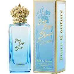 JUICY COUTURE BYE BYE BLUES by Juicy Couture-EDT SPRAY 2.5 OZ