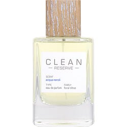 CLEAN RESERVE ACQUA NEROLI by Clean-EAU DE PARFUM SPRAY 3.4 OZ *TESTER