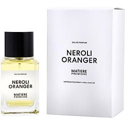 MATIERE PREMIERE NEROLI ORANGER by Matiere Premiere-EAU DE PARFUM SPRAY 3.4 OZ