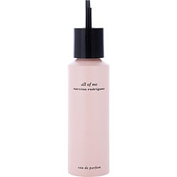 NARCISO RODRIGUEZ ALL OF ME by Narciso Rodriguez - EAU DE PARFUM REFILL 5 OZ